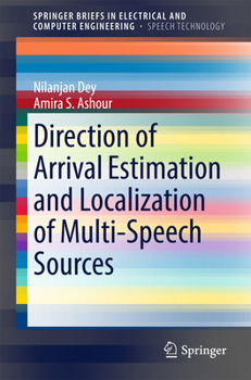 Paperback Direction of Arrival Estimation and Localization of Multi-Speech Sources Book