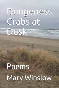 Paperback Dungeness Crabs at Dusk: Poems Book