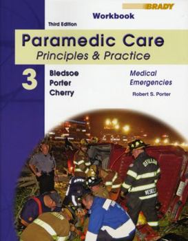 Paperback Student Workbook for Paramedic Care: Principles & Practice, Volume 3, Medical Emergencies Book