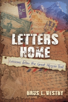Paperback Letters Home: Lessons from the Great Hippie Trail Book