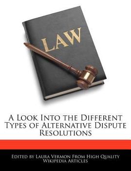 A Look into the Different Types of Alternative Dispute Resolutions