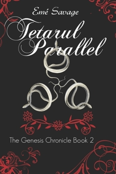 Tetarul Parallel (The Genesis Chronicles)