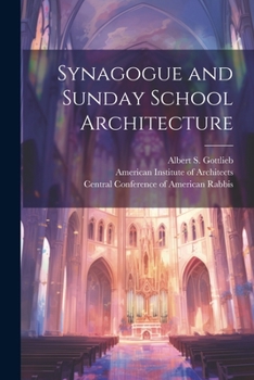 Paperback Synagogue and Sunday School Architecture Book