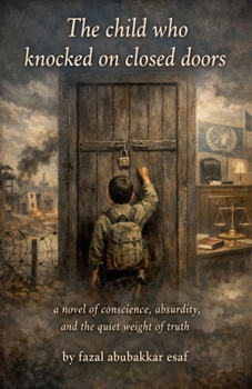 Paperback The Child Who Knocked on Closed Doors Book