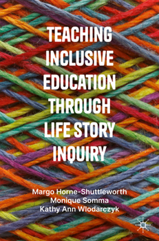 Paperback Teaching Inclusive Education Through Life Story Inquiry Book
