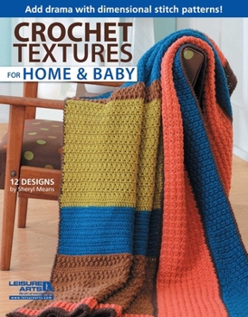 Paperback Crochet Textures for Home and Baby Book