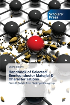 Paperback Handbook of Selected Semiconductor Material & Characterizations Book