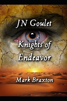 Paperback Knights of Endeavor: Mark Braxton Book