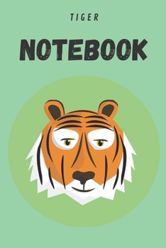 Paperback Tiger - Notebook: Tiger notebook A5 gift for tiger lovers - Lined notebook/journal Book