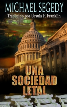 Paperback Una Sociedad Letal [Spanish] Book