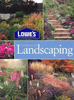 Paperback Lowe's Complete Landscaping Book