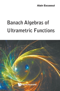 Hardcover Banach Algebras of Ultrametric Functions Book