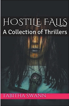 Paperback Hostile Falls A Collection of Thrillers Book