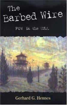 Paperback The Barbed Wire: Pow In The U.s.a. Book