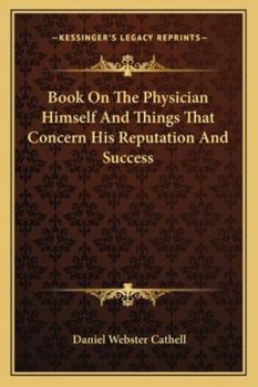 Paperback Book On The Physician Himself And Things That Concern His Reputation And Success Book