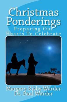 Christmas Ponderings: Preparing Our Hearts to Celebrate