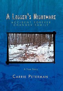 Hardcover A Logger's Nightmare Book