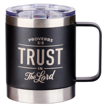 Christian Art Gifts Trust in the Lord Stainless Steel Black Mug with Proverbs 3:5 - Camp Style Travel Mug, Christian Mug for Men (11oz Double Wall Vac
