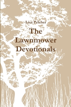 Paperback The Lawnmower Devotionals Book