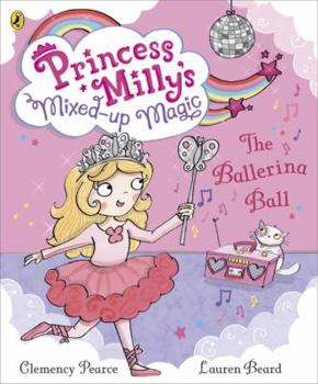 Paperback The Princess Milly and the Ballerina Ball Book