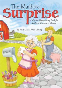 Paperback The Mailbox Surprise: A Cursive Handwriting Book for Students, Teachers, and Parents Book