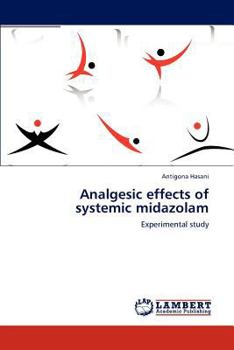 Paperback Analgesic effects of systemic midazolam Book