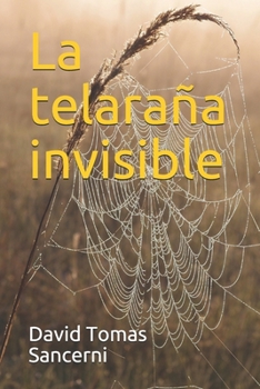 Paperback La telaraña invisible [Spanish] Book