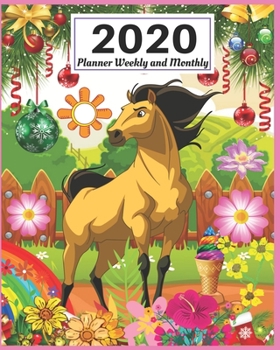 2020 Planner Weekly and Monthly : Cute Horse Themed Full Year 53 Week Calendar Planner Organizer Including Holidays for Horse Lovers (Horse Planner for Girls)