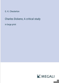 Paperback Charles Dickens; A critical study: in large print Book