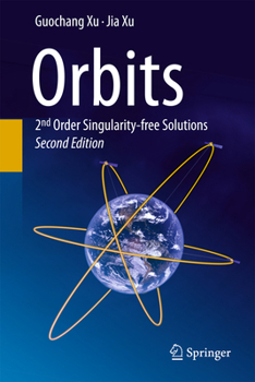 Hardcover Orbits: 2nd Order Singularity-Free Solutions Book