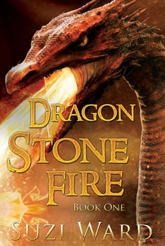 Paperback Dragon Stone Fire - Book One Book