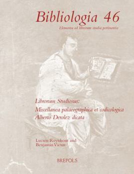 Paperback Librorum Studiosus: Miscellanea Palaeographica Et Codicologica Alberto Derolez Dicata [French] Book