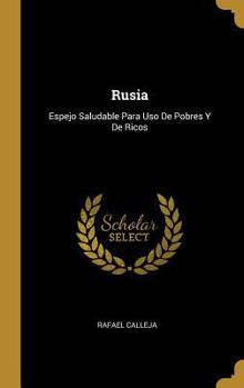 Hardcover Rusia: Espejo Saludable Para Uso De Pobres Y De Ricos [Spanish] Book