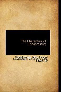 Paperback The Characters of Theoprastus; Book