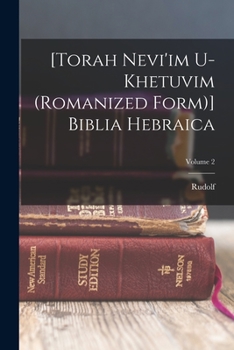 Paperback [Torah Nevi'im U-khetuvim (romanized Form)] Biblia Hebraica; Volume 2 Book