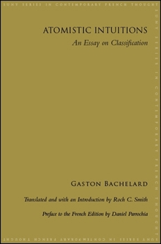 Atomistic Intuitions: An Essay on Classification - Book  of the SUNY Series in Contemporary French Thought