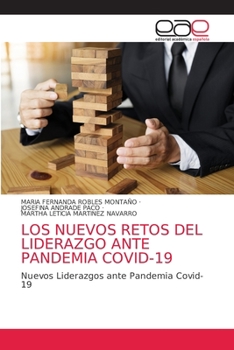 Paperback Los Nuevos Retos del Liderazgo Ante Pandemia Covid-19 [Spanish] Book