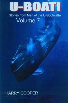 Paperback U-BOAT (Vol VII): Stories from the men of the U-Bootwaffe Book
