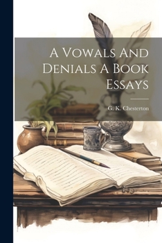Paperback A Vowals And Denials A Book Essays Book