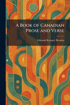 Paperback A Book of Canadian Prose and Verse Book