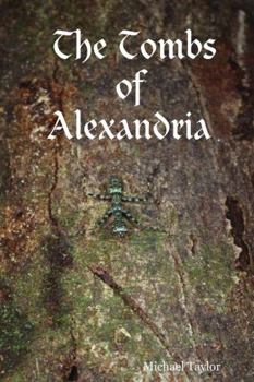 Paperback The Tombs of Alexandria Book