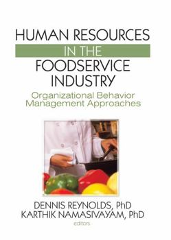 Paperback Human Resources in the Foodservice Industry: Organizational Behavior Management Approaches Book