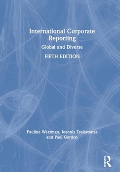 Hardcover International Corporate Reporting: Global and Diverse Book