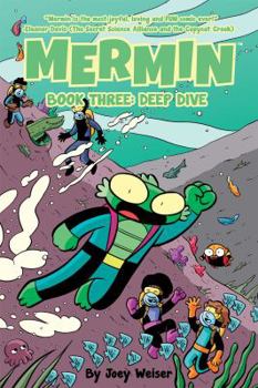 Mermin Vol. 3: Deep Dive - Book #3 of the Mermin