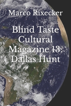 Paperback Blind Taste Cultural Magazine 13: Dallas Hunt Book