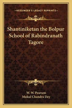 Shantiniketan, the Bolpur School of Rabindranath Tagore