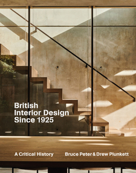 Hardcover British Interior Design Since 1925: A Critical History Book