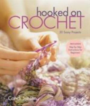 Paperback Hooked on Crochet: 20 Sassy Projects Book