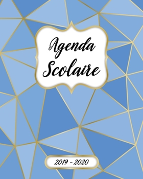 Paperback Agenda Scolaire 2019 2020 Mensuel Et Semainier: Agenda Scolaire 2019-2020 Pour Etudiant Et Professeur - Calendrier, Planificateur, Journalier, Organis [French] Book