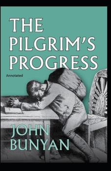 Paperback The Pilgrim's Progress Annotated Book